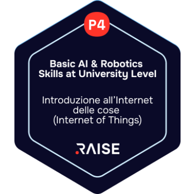 RAISE  -Cittadinanza digitale-  Introduzione all’Internet delle cose (Internet of Things) ***