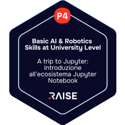 RAISE  -Cittadinanza digitale-  A trip to Jupyter: introduzione all’ecosistema Jupyter Notebook ***