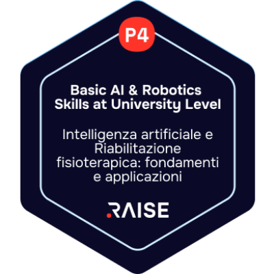 RAISE  -Cittadinanza digitale-  Intelligenza artificiale e Riabilitazione fisioterapica: fondamenti e applicazioni